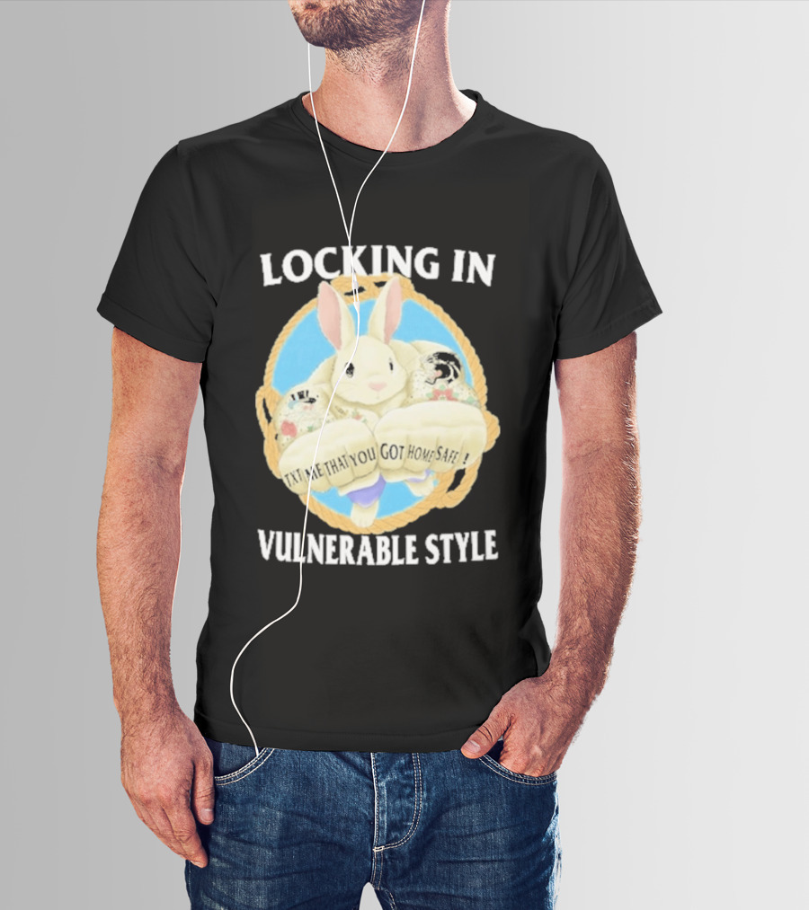 Locking In Vulnerable Style Rabbit T-Shirt
