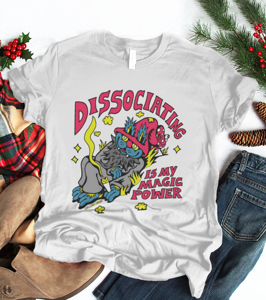 Dissociating Is My Magic Power Killer Acid Wizard Cat T-Shirt