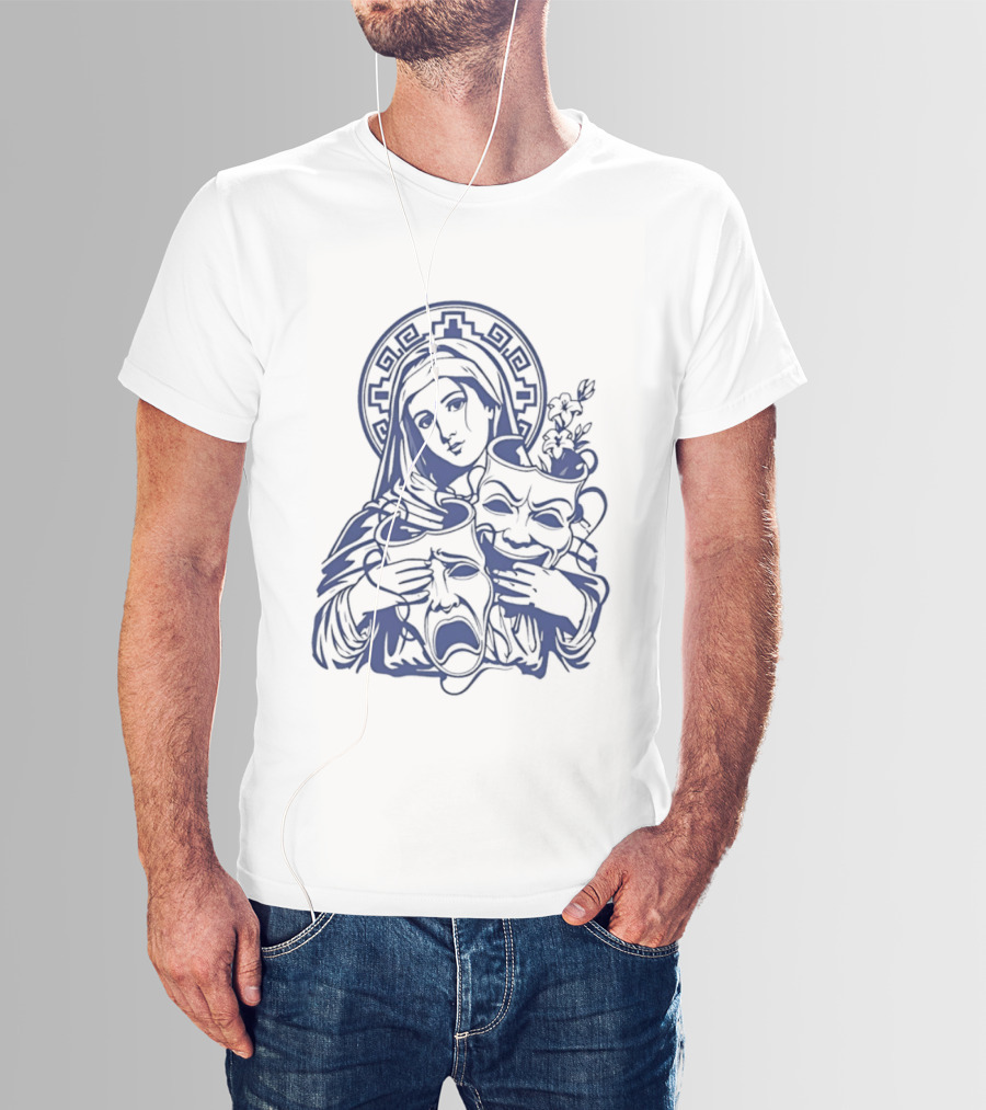 Virgin Mary Pray For Us Cry Now Laugh Later Drama Mask Tattoo T-Shirt
