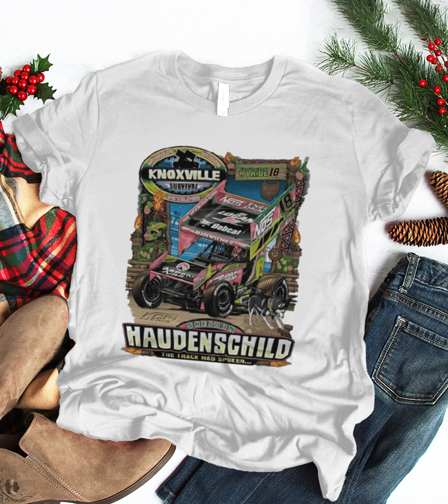 Sheldon Haudenschild Knoxville Survival Outrace Tribe 18 The Track Has Spoken NOS Energy Sprint Car Racing T-Shirt