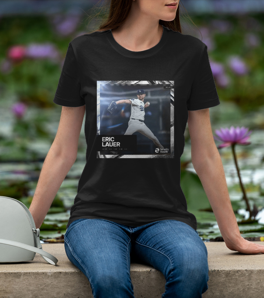 Eric Lauer Pitching Performance Dodgers Security Benefit T-Shirt