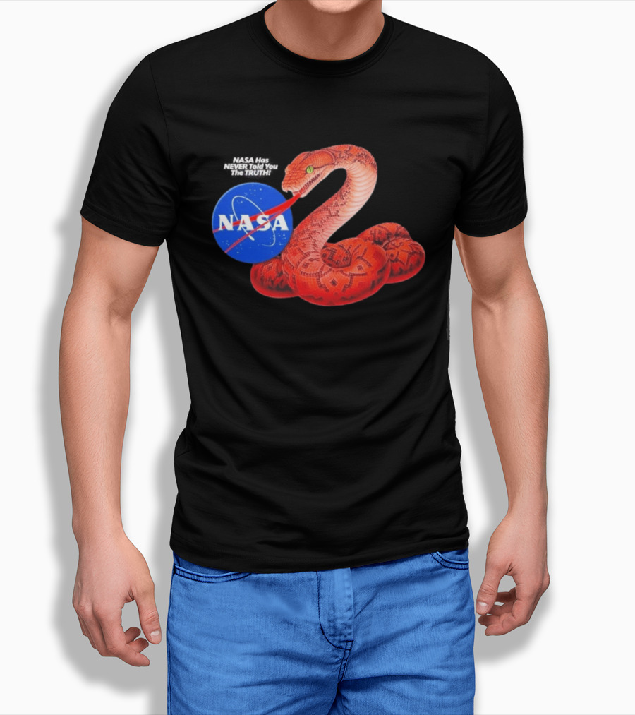 NASA Never Told You The Truth Snake Conspiracy T-Shirt