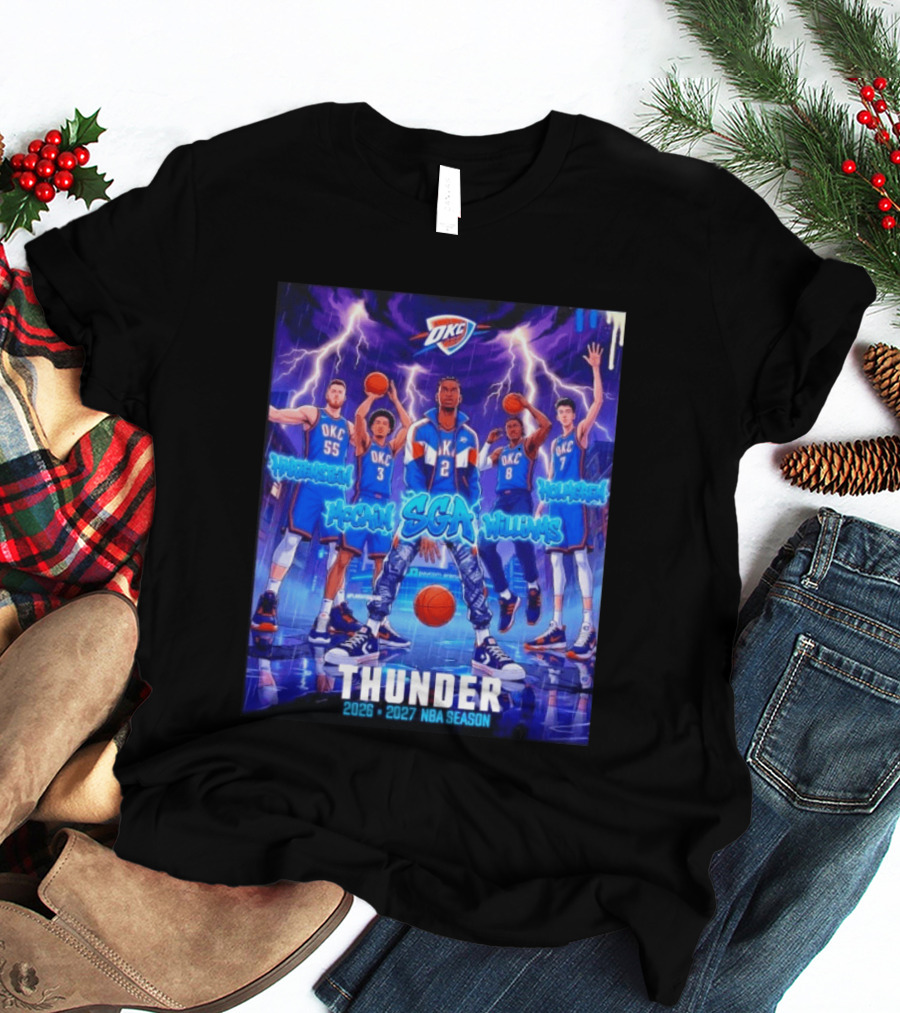 OKC Thunder 2026 2027 NBA Season SGA Hartenstein McCain Williams Holmgren T-Shirt