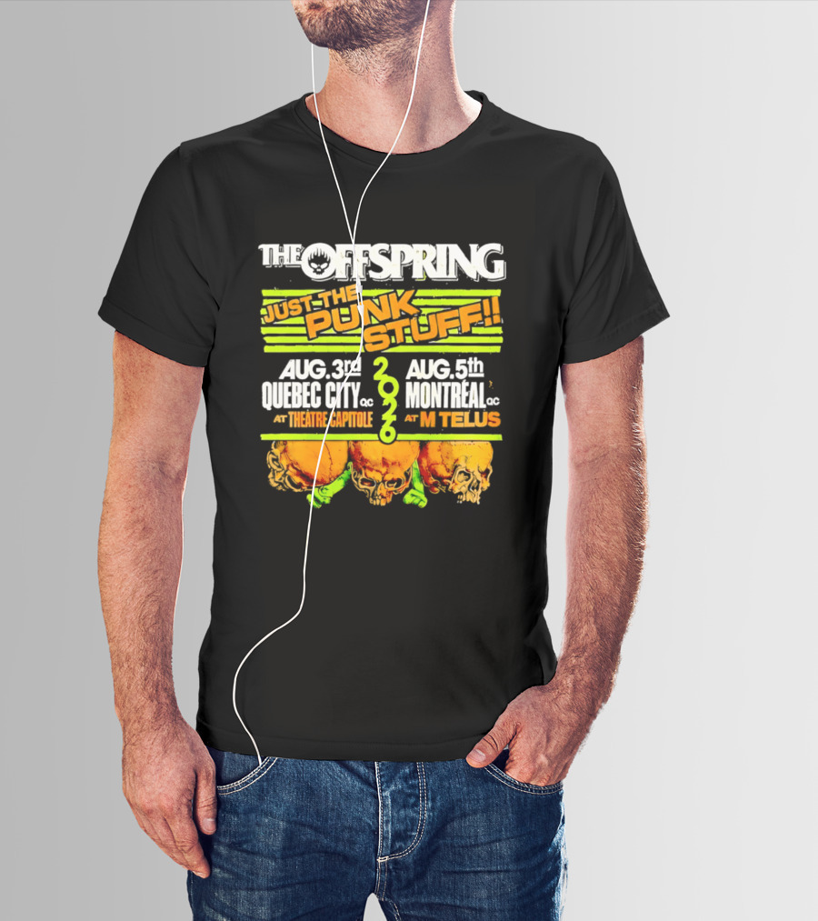 The Offspring Just The Punk Stuff 2026 Quebec City Theatre Capitole Montreal MTelus Tour T-Shirt