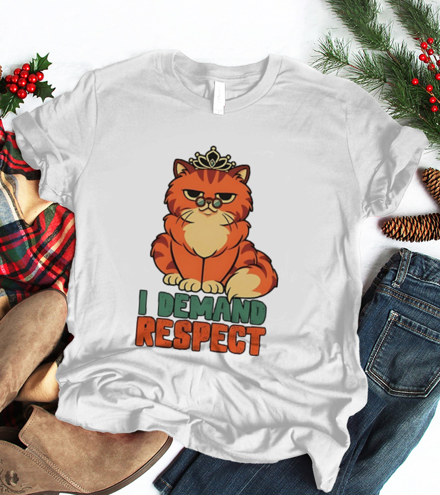 Cat With Crown I Demand Respect Pet Lover Distressed T-Shirt