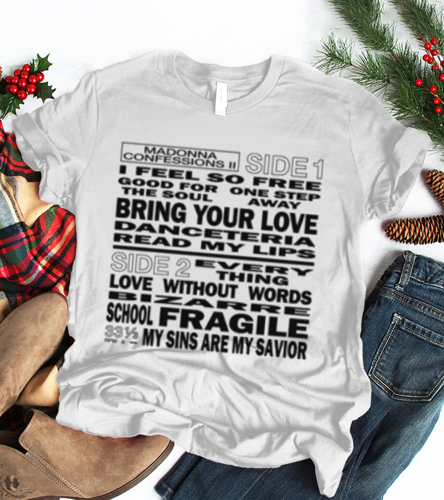 Madonna Store Dance Floor Bring Your Love Danceteria Read My Lips Fragile 23% My Sins Are My Savior T-Shirt