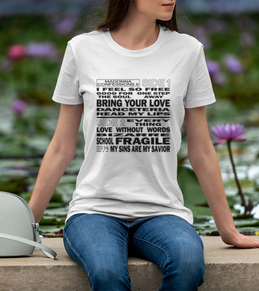 Madonna Store Dance Floor Bring Your Love Danceteria Read My Lips Fragile 23% My Sins Are My Savior T-Shirt