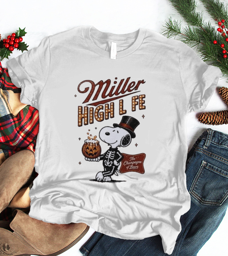 Miller High Life Snoopy Skeleton Halloween The Champagne Of Beers T-Shirt