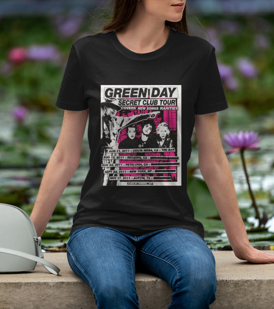 Green Day Secret Club Tour Covers New Songs Rarities Costa Mesa Redding Petaluma New York Austin 2011 T-Shirt