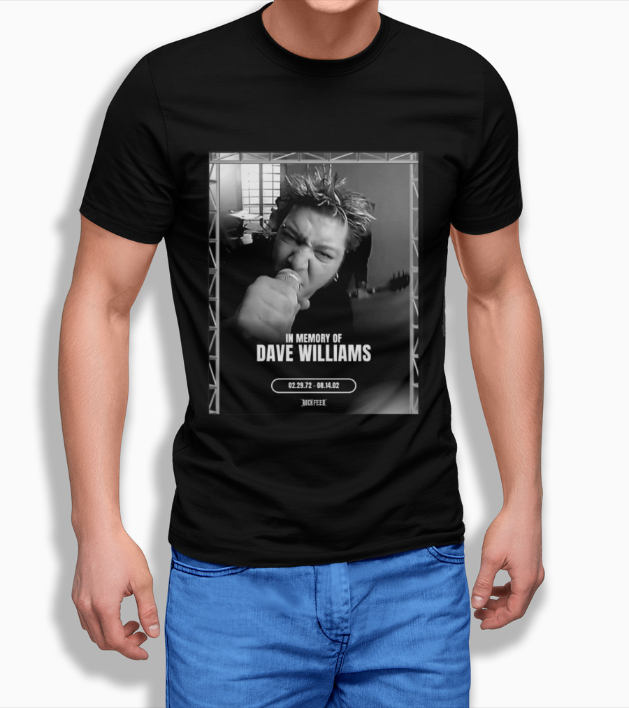 In Memory Of Dave Williams 02.29.72 08.14.02 Rock Feed T-Shirt
