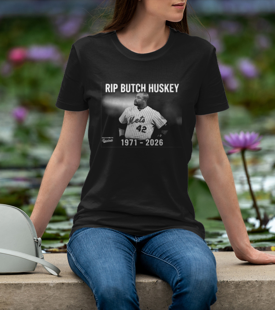 Rip Butch Huskey Mets 42 Smashmouth Baseball 1971 2026 T-Shirt