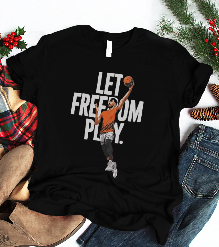 Let Freedom Play Basketball Enes Kanter Freedom T-Shirt