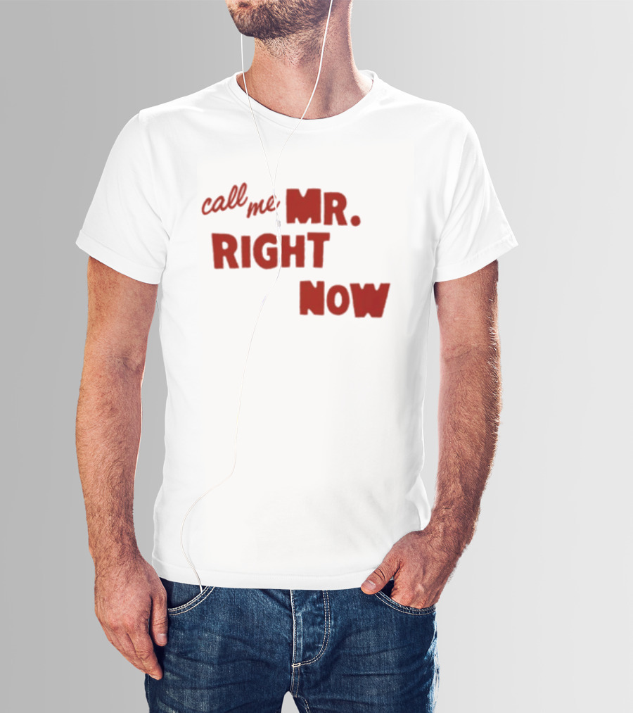Republic Records Store Call Me Mr. Right Now T-Shirt