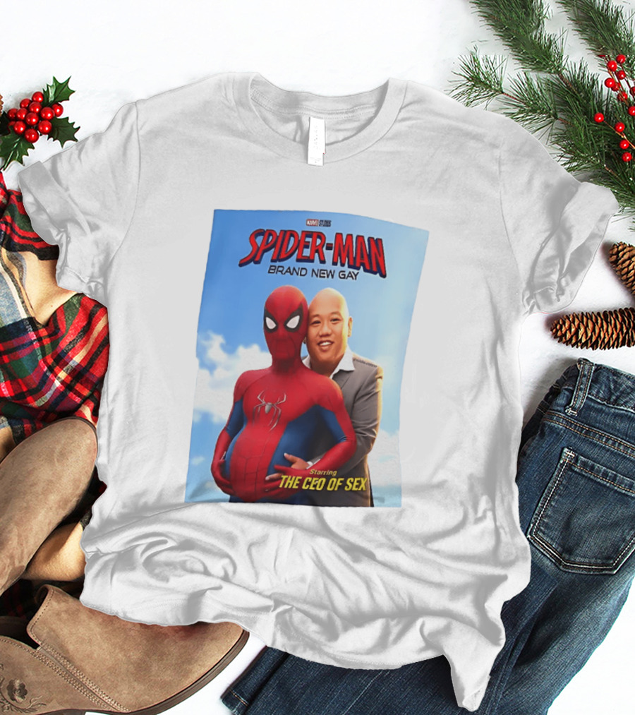 Spider Man Brand New Gay Starring The CEO Of Sex Marvel Studios T-Shirt
