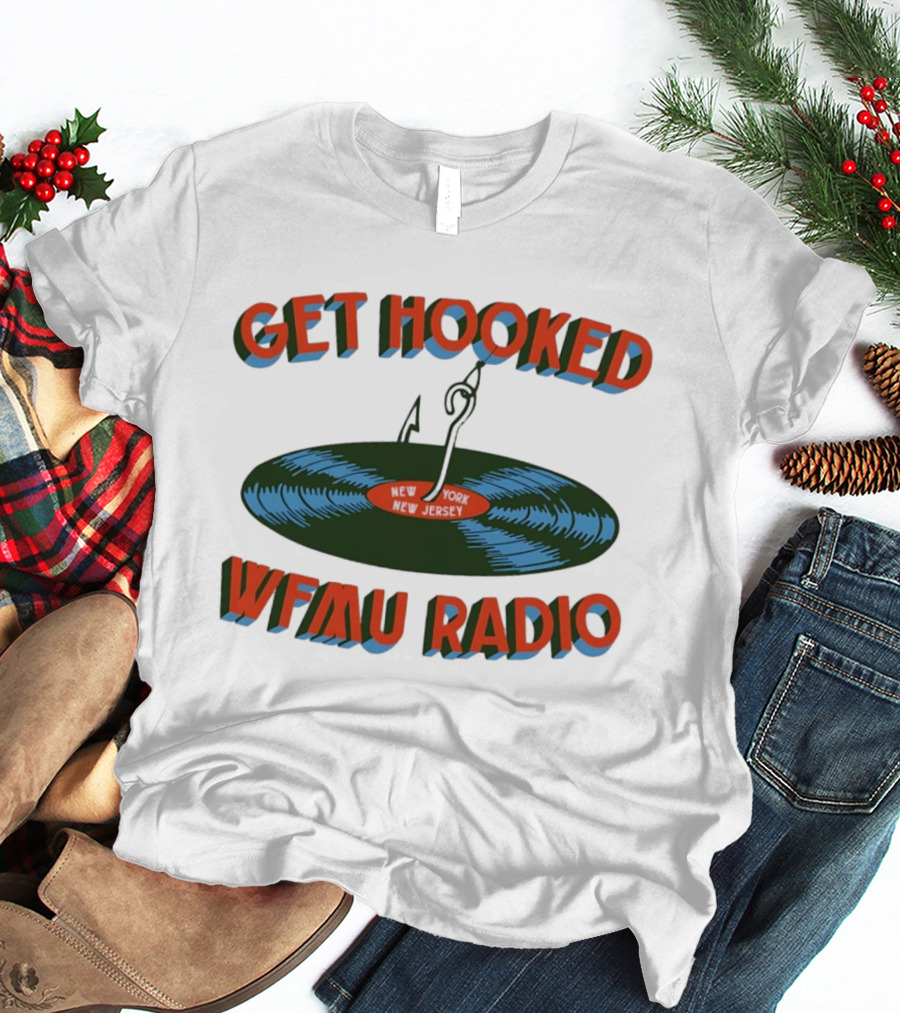 Get Hooked WFMU Radio Vinyl Record Fishing Hook New York New Jersey T-Shirt
