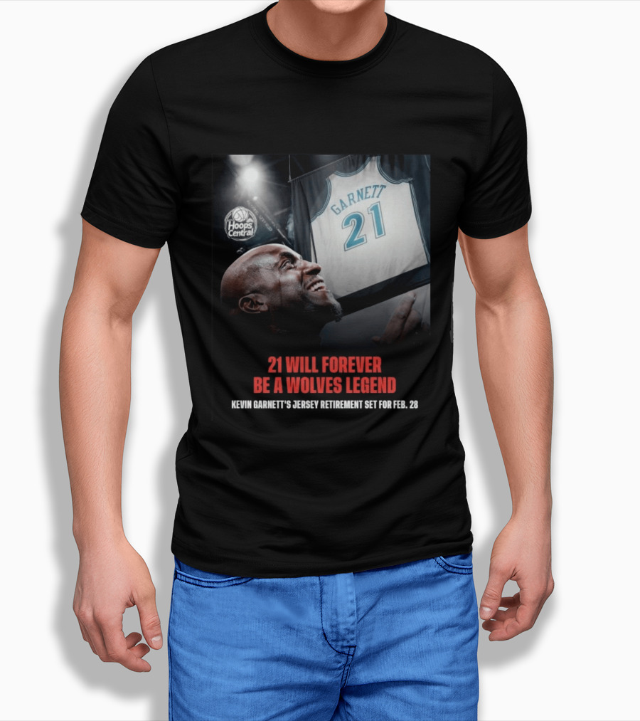 Kevin Garnett 21 Will Forever Be A Wolves Legend Jersey Retirement Feb 28 Hoops Central T-Shirt