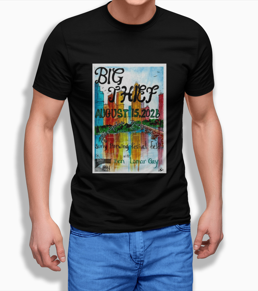 Big Thief Minneapolis August 15 2026 Surly Brewing Festival Field With Ben Lamar Gay T-Shirt