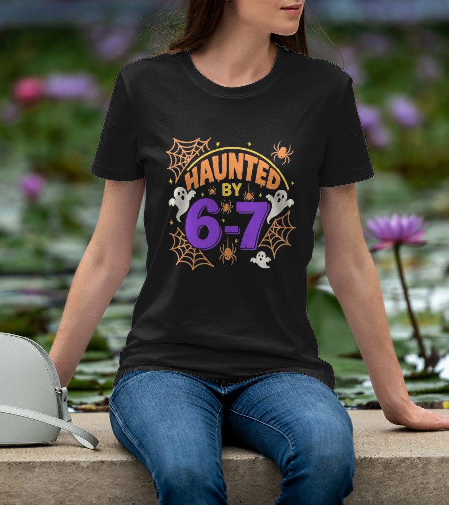Haunted By 6 7 Ghosts Spiders And Webs Halloween T-Shirt