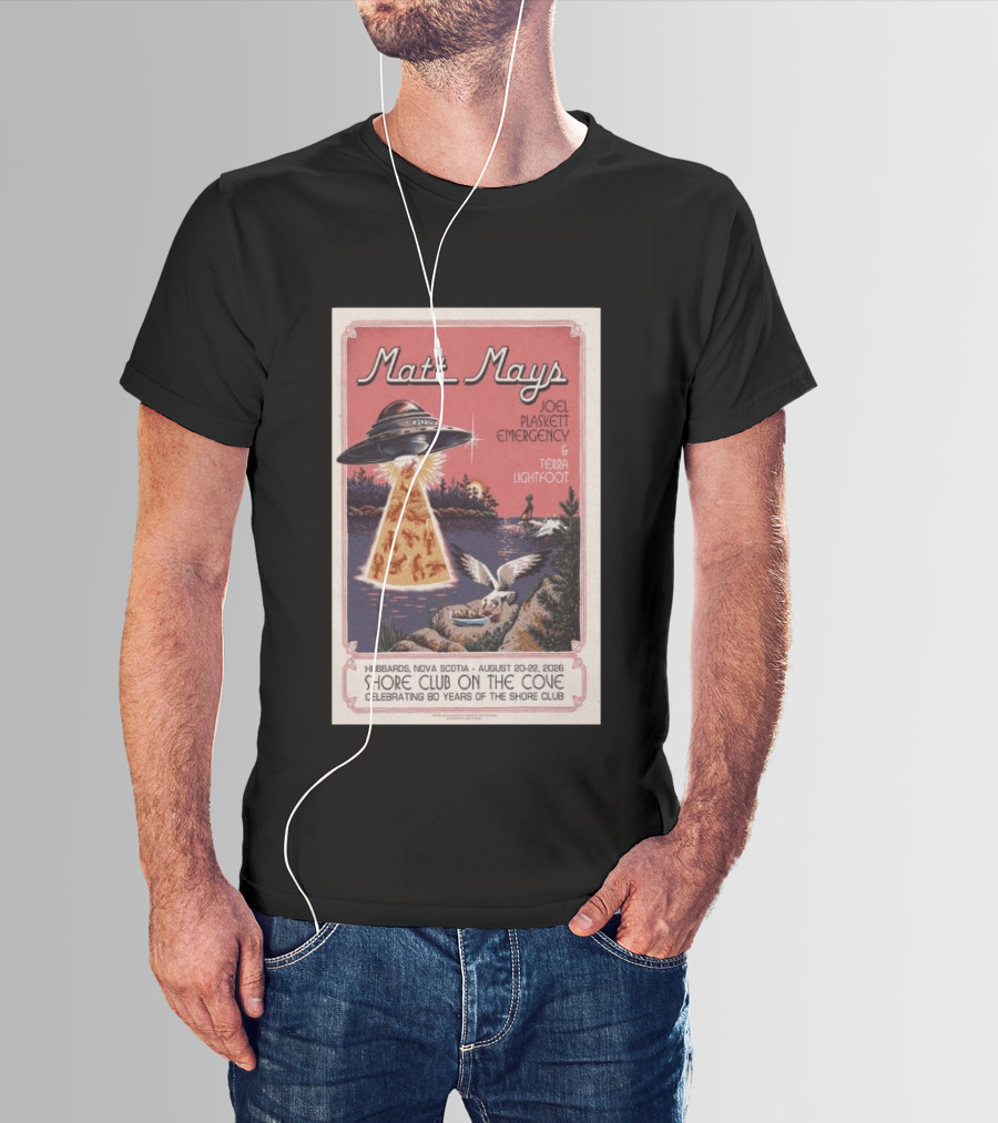 Matt Mays Joel Plaskett Emergency Terra Lightfoot Hubbard Nova Scotia Aug 20 22 2026 Shore Club On The Cove Celebrating 80 Years T-Shirt