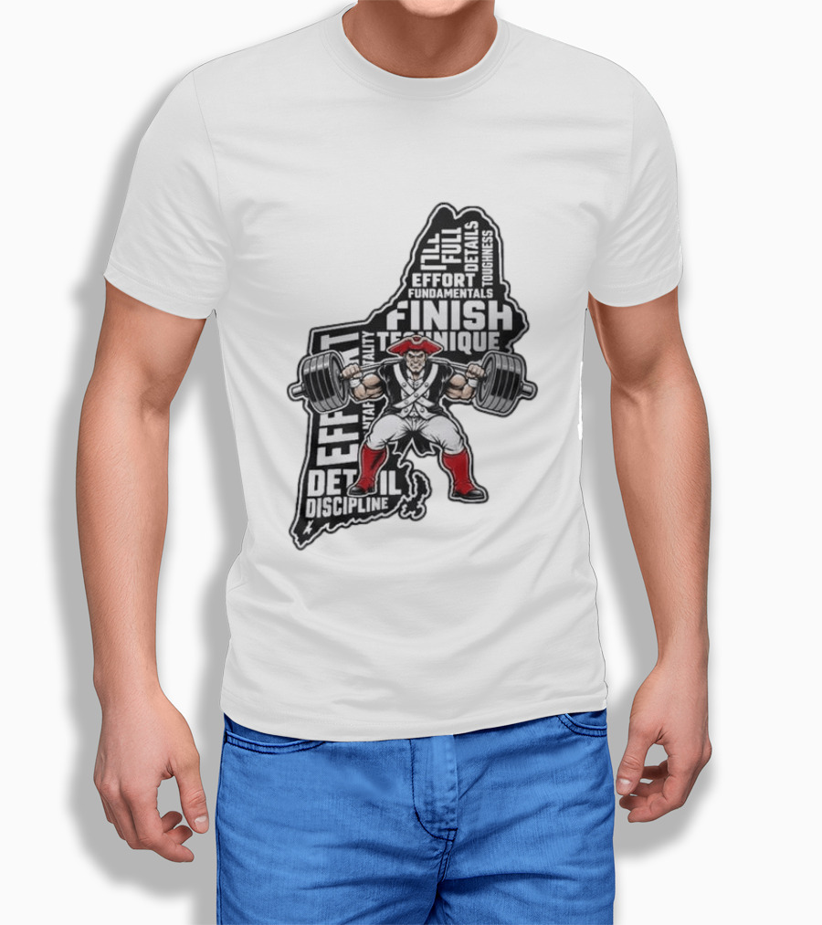 Patriots Weight Room Effort Discipline Finish Technique Toughness T-Shirt