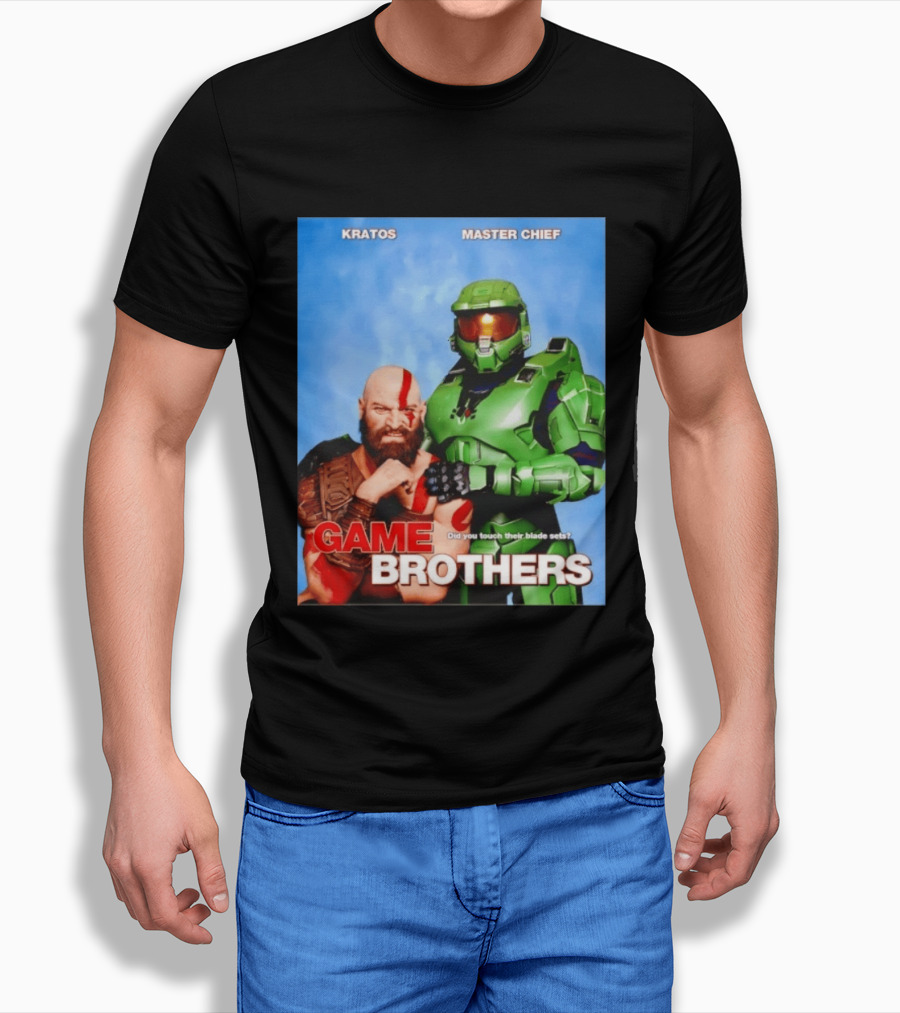 Kratos Master Chief Game Brothers Did You Touch Their Blade Sets T-Shirt