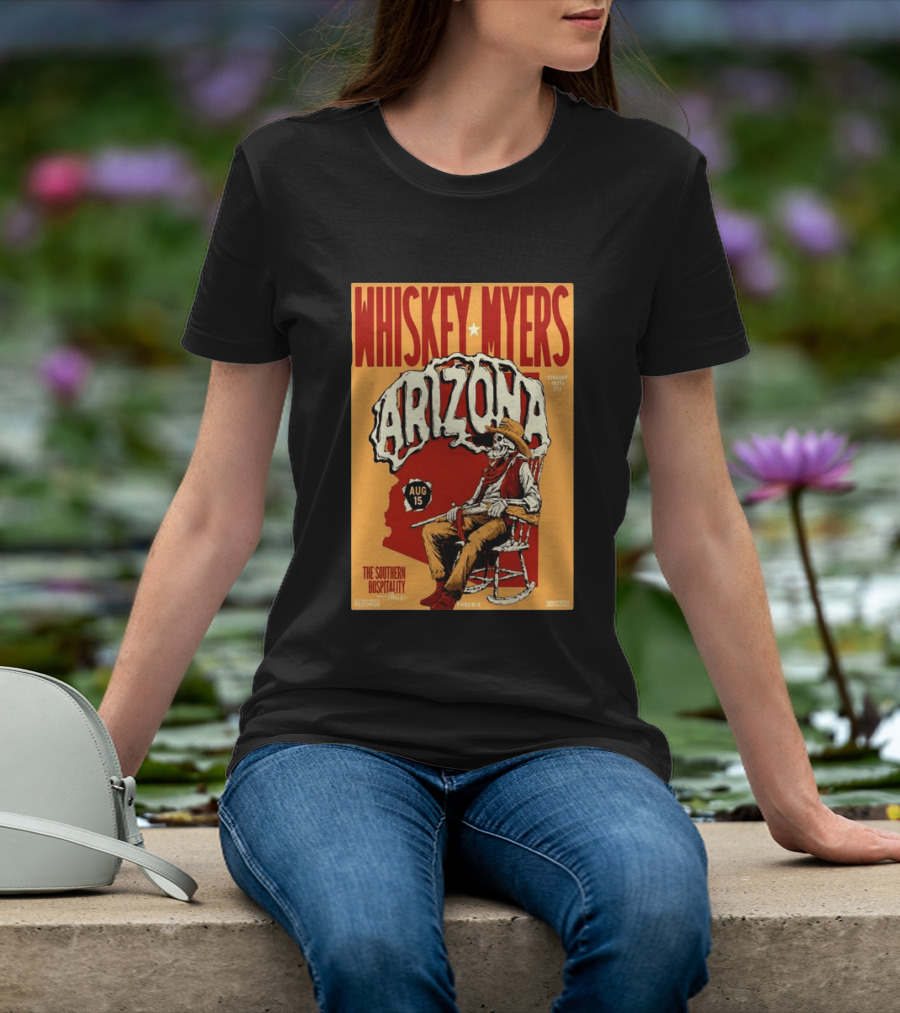 Whiskey Myers Arizona Aug 15 The Southern Hospitality Tour Phoenix 2026 T-Shirt