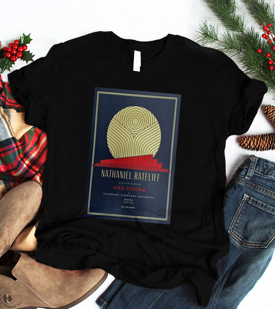 Nathaniel Rateliff Red Rocks Colorado Symphony Orchestra Special Guest Lucius 08.18.2026 T-Shirt