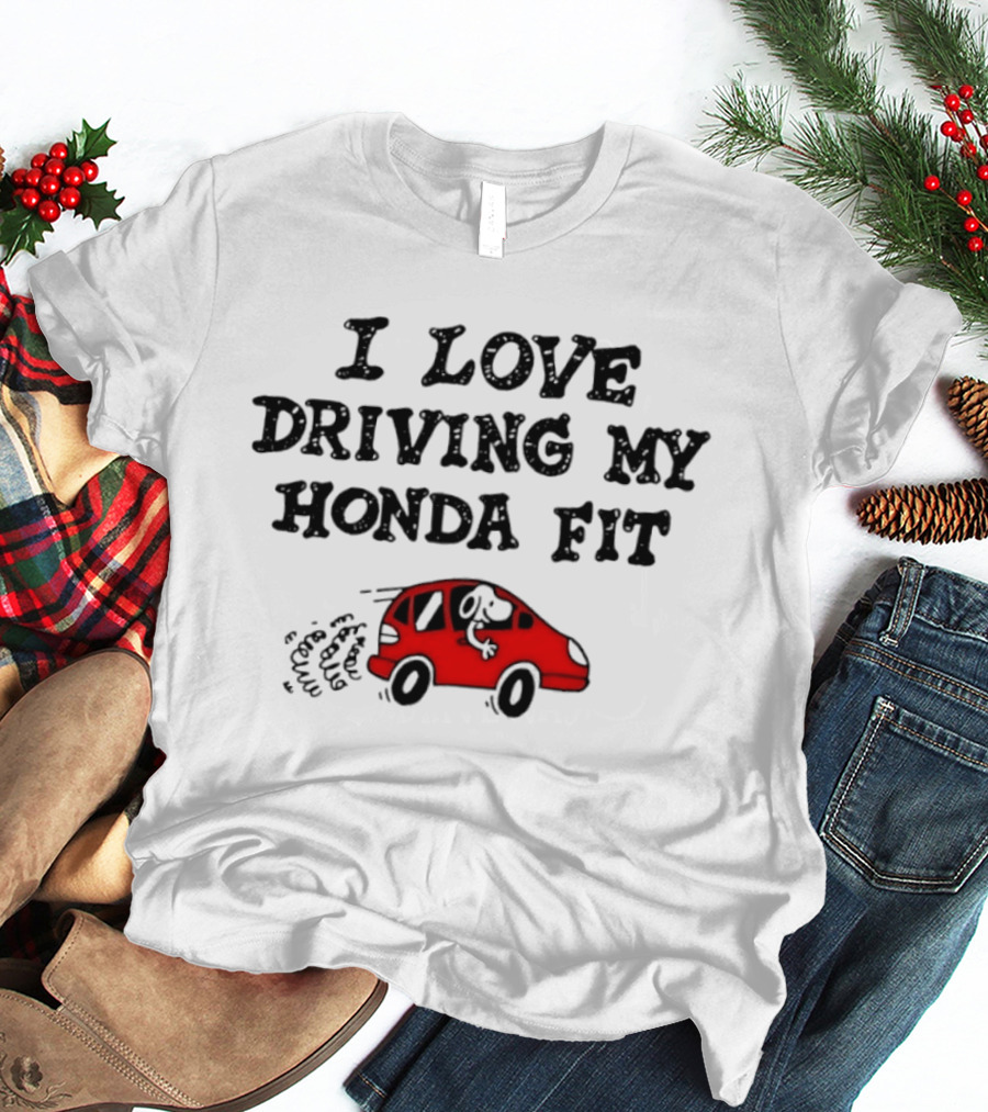 I Love Driving My Honda Fit With Snoopy T-Shirt