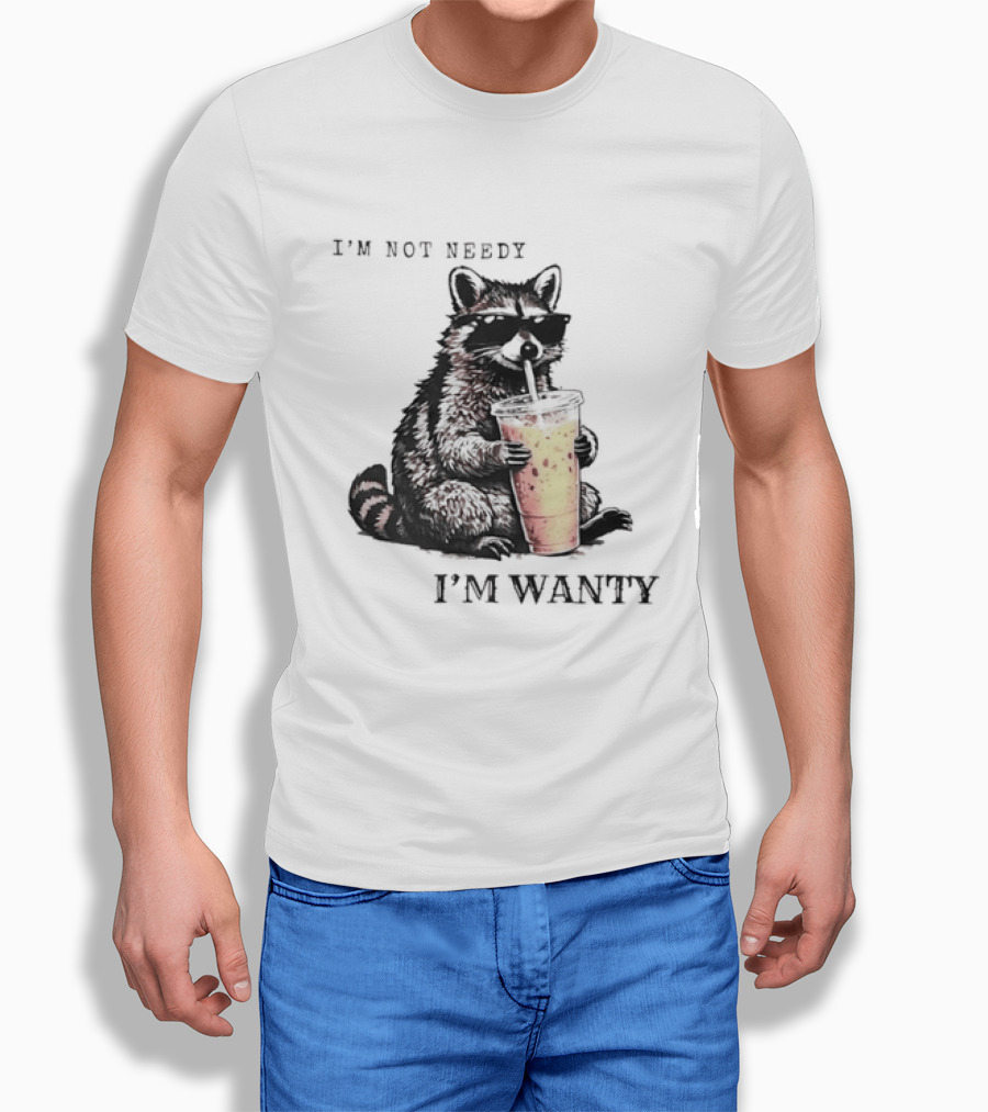 Im Not Needy Wanty Raccoon Wearing Black Sunglasses Drinking Iced Beverage T-Shirt