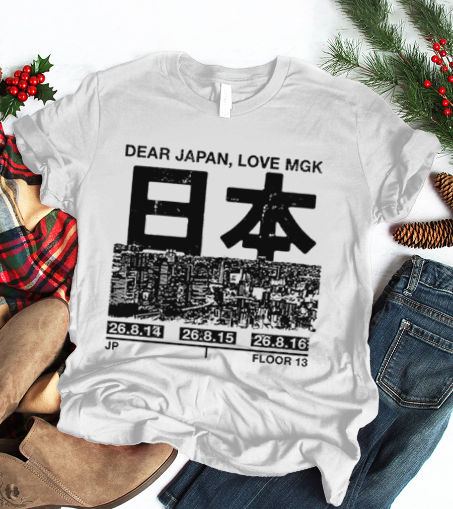 Dear Japan Love MGK Summer Sonic Tour Japan Dates 2013 T-Shirt