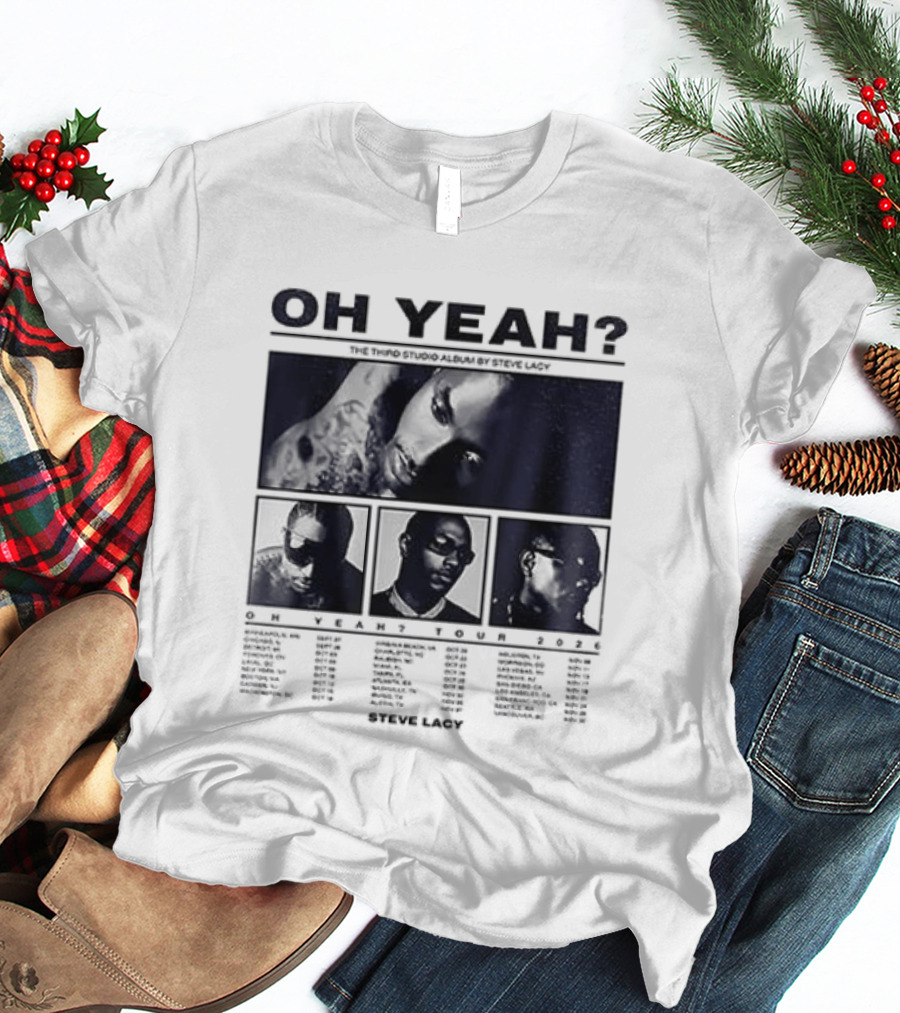 Steve Lacy Oh Yeah Tour Cities List Music Event Dates Compilation T-Shirt