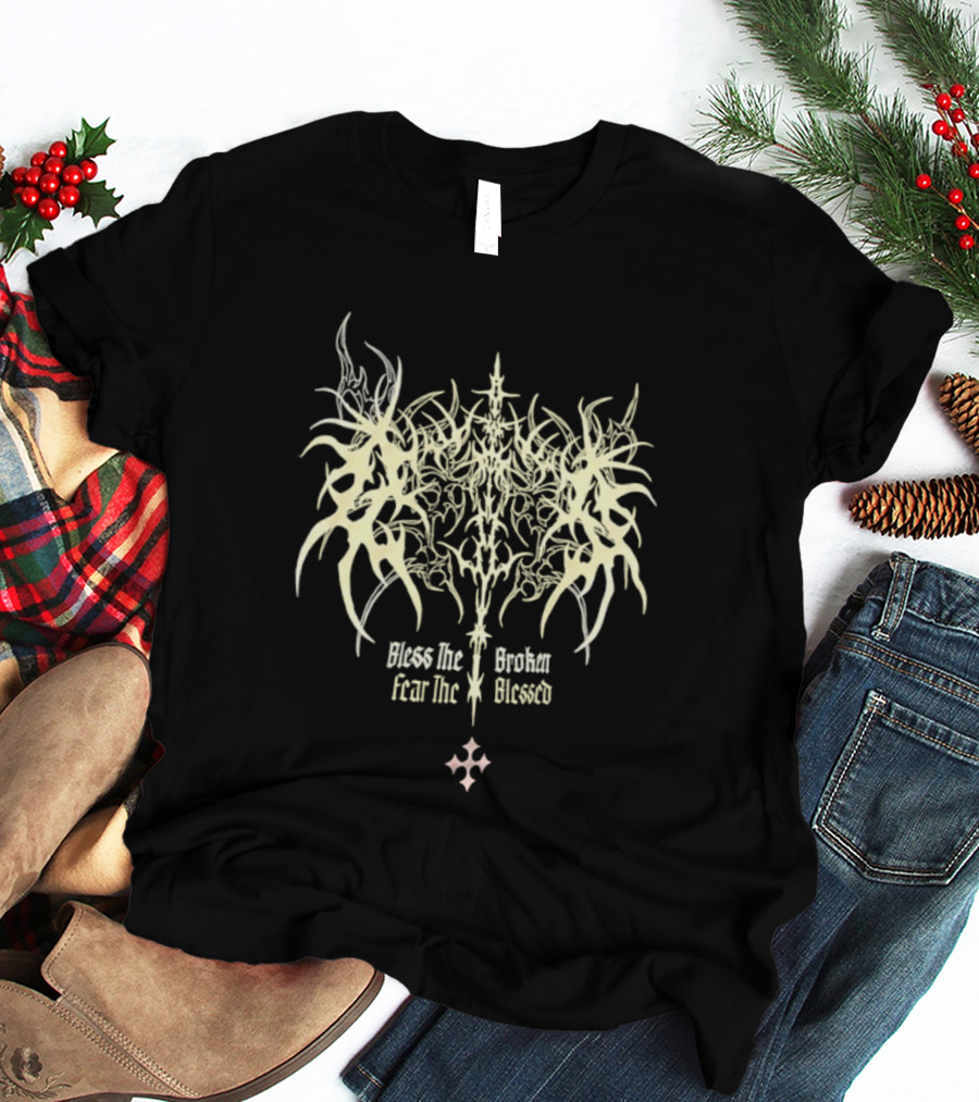 Bless The Broken Fear The Blessed Tribal Gothic Symbolism T-Shirt