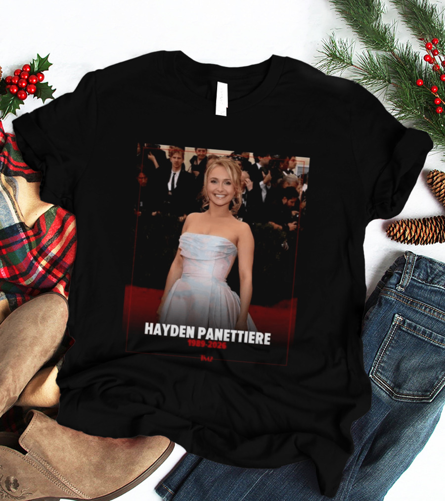 Hayden Panettiere Has Died At 36 1989 2026 T-Shirt