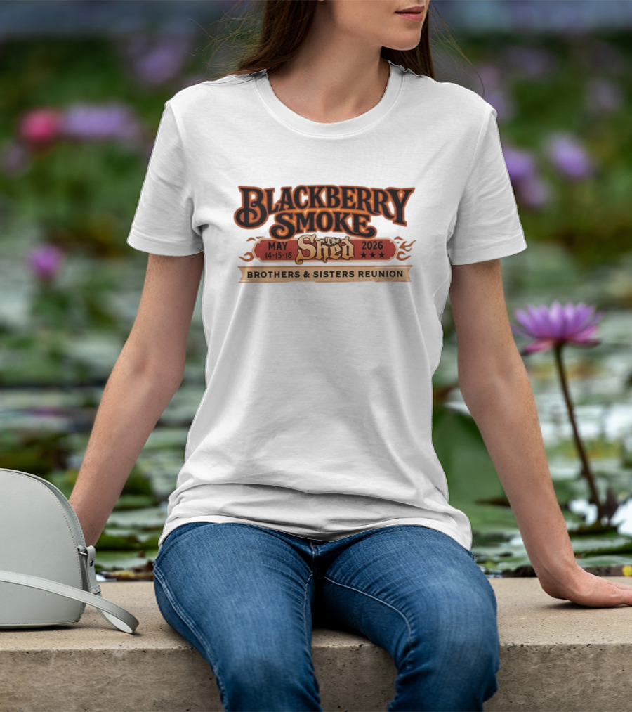 Blackberry Smoke May 14 16 2026 The Shed Brothers And Sisters Reunion T-Shirt