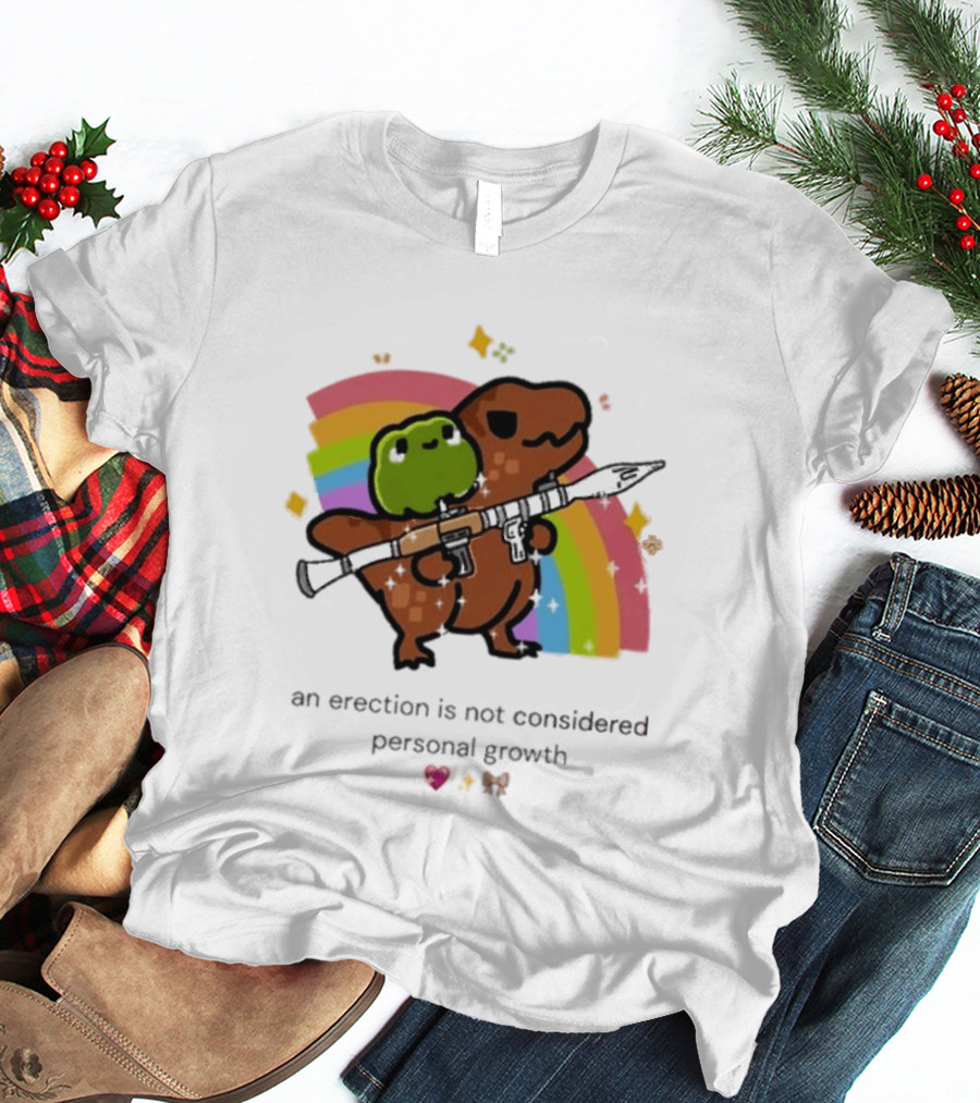 Original Rex Rocket An Erection Is Not Considered Personal Growth Rainbow Dinosaur Frog T-Shirt