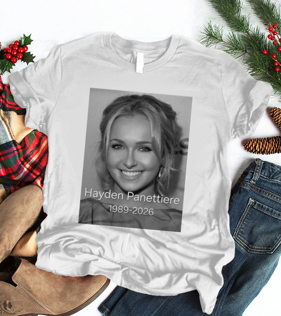 Rip Hayden Panettiere 1989 2026 T-Shirt