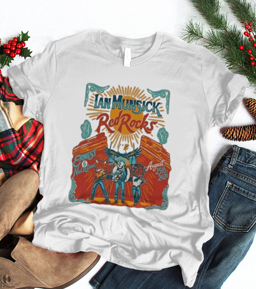 Ian Munsick Red Rocks August 25th 2026 Ernest Ned LeDoux T-Shirt