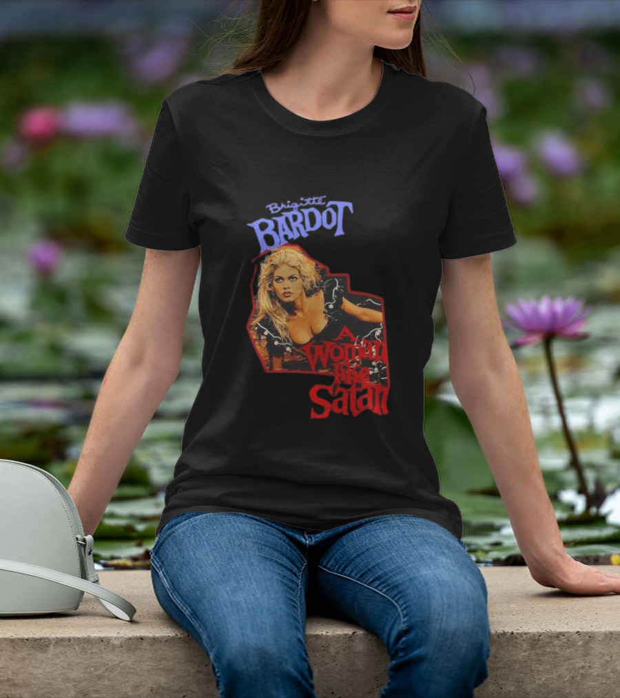 Brigitte Bardot A Woman Like Satan T-Shirt