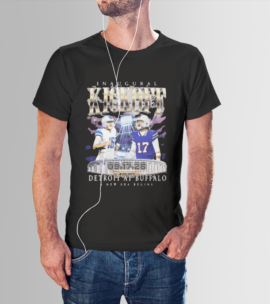 Inaugural Kickoff Detroit At Buffalo 09.17.26 A New Era Begins T-Shirt