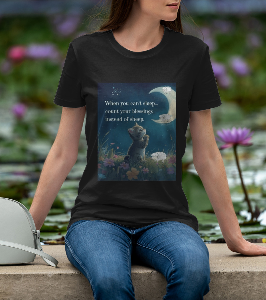 Cat When You Can't Sleep Count Your Blessings Instead Of Sheep Healing Vibes Moon Sheep Flowers T-Shirt