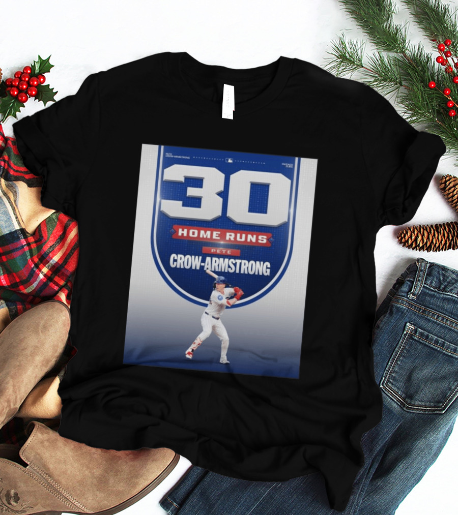 30 Home Runs Pete Crow Armstrong Chicago Cubs T-Shirt