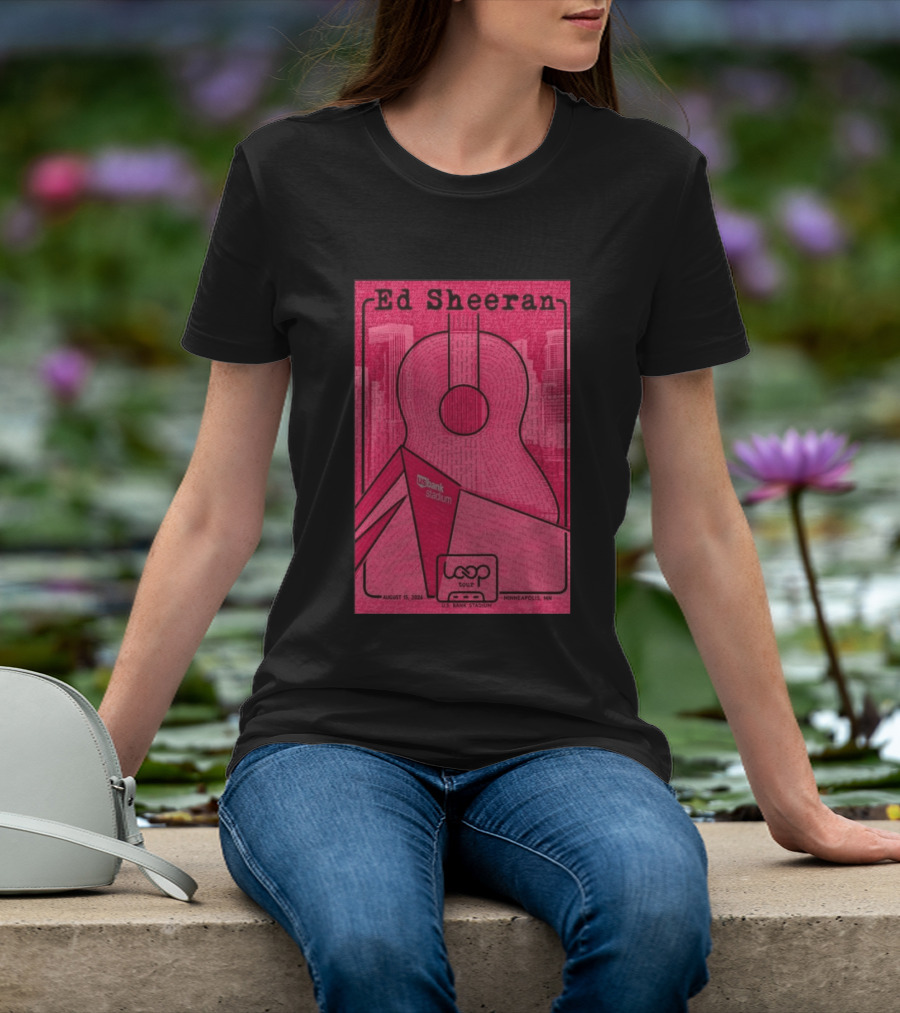 Ed Sheeran Loop Tour August 15 2026 U.S. Bank Stadium Minneapolis MN T-Shirt