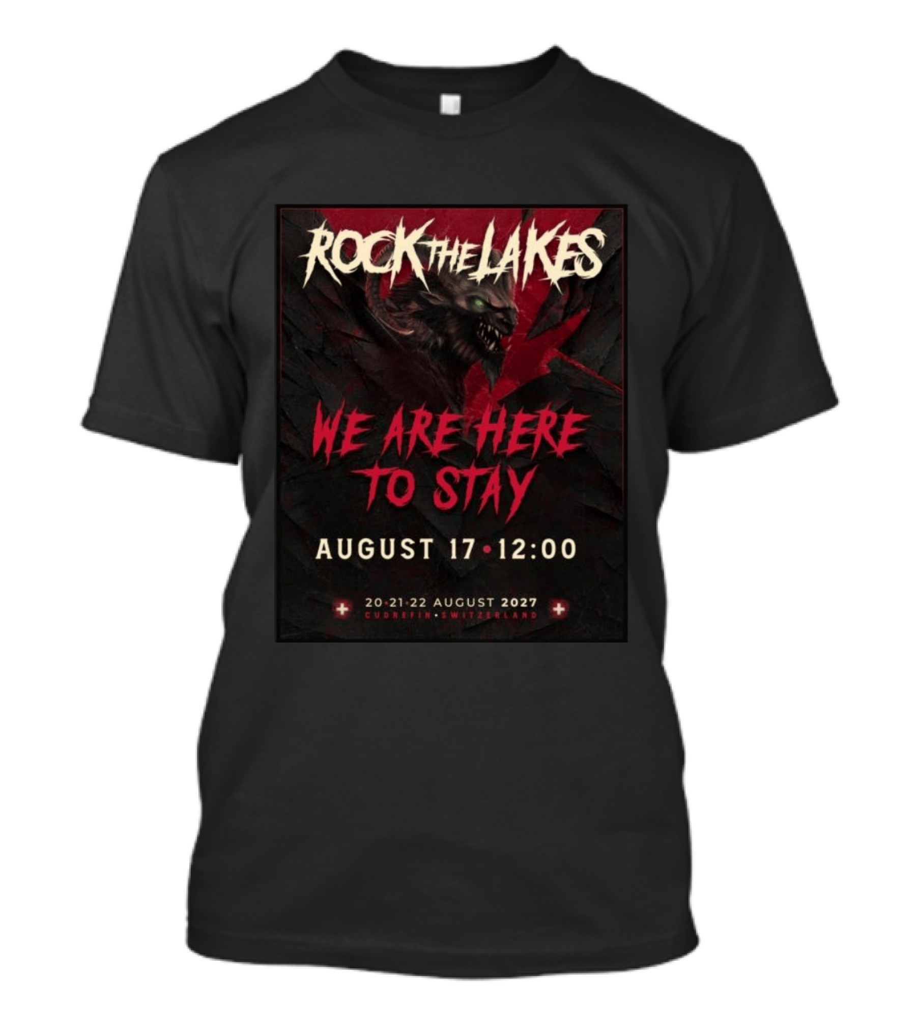 Rock The Lakes We Are Here To Stay August 17 Cudrefin Switzerland 2027 Wolf T-Shirt
