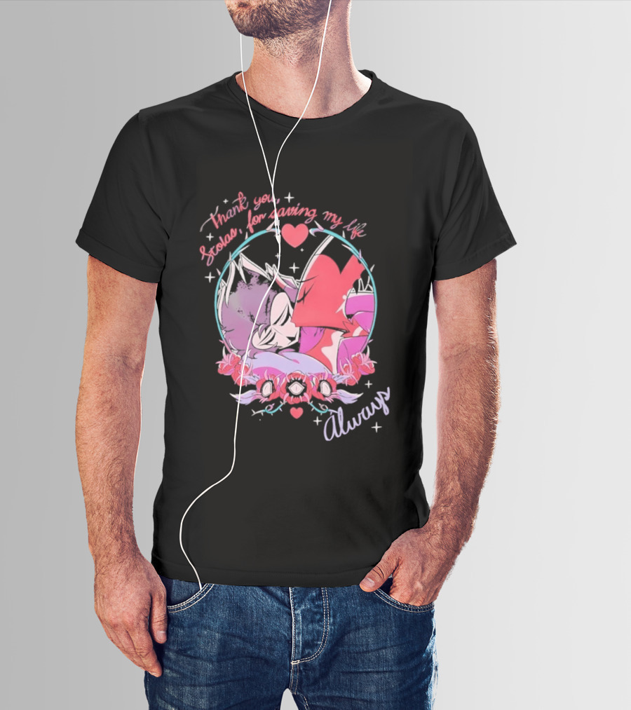 Thank You Stolas For Saving My Life Always Heart T-Shirt