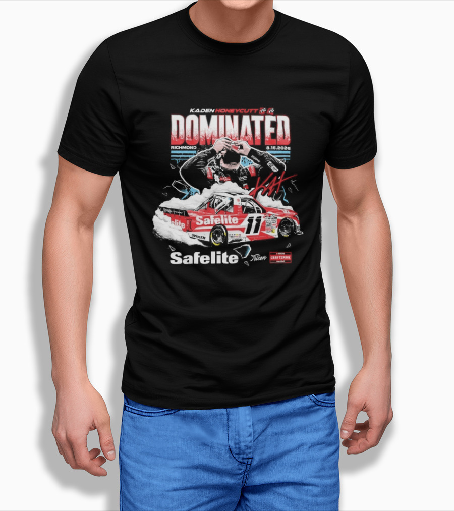 NASCAR Craftsman Truck Series Kaden Honeycutt Dominated Safelite AutoGlass 2026 T-Shirt