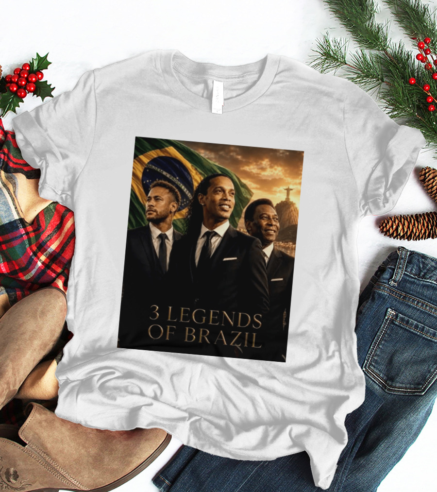 3 Legends Of Brazil Pelé Ronaldinho Neymar Brazilian Heritage T-Shirt