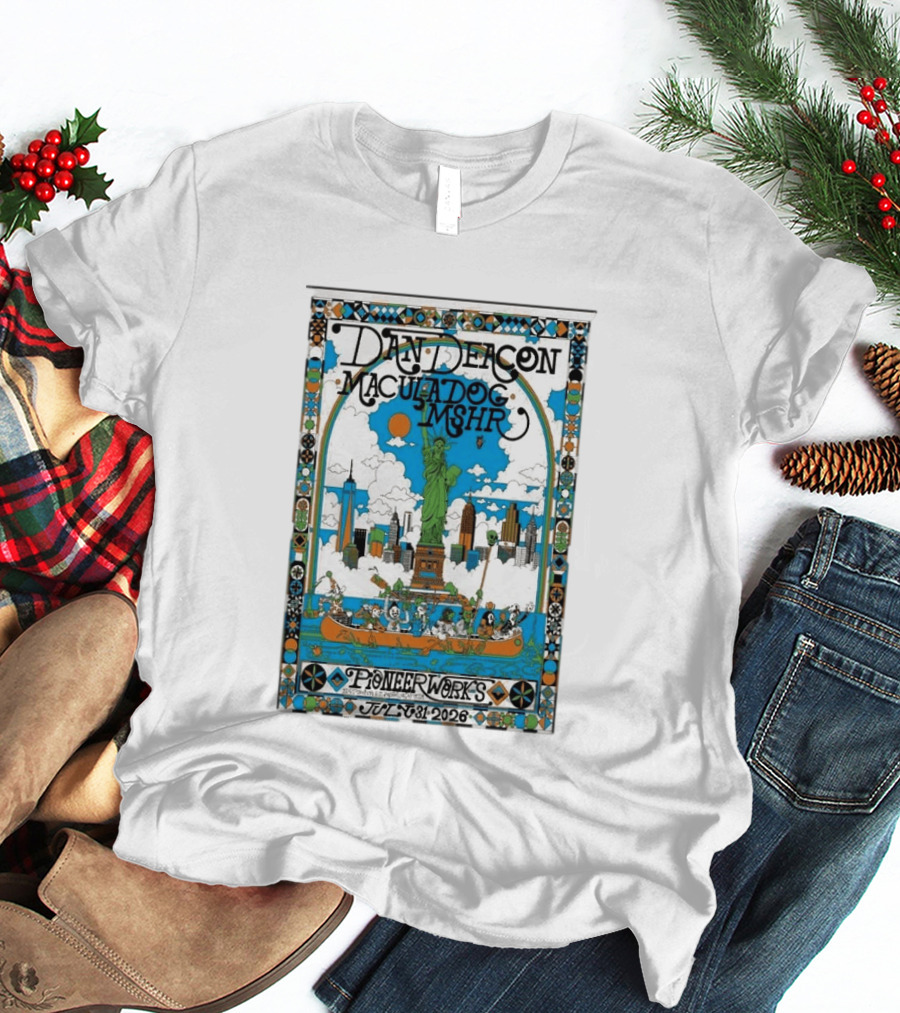 Dan Deacon MaculaDog MSHR Pioneer Works July 31 2026 Statue Of Liberty Skyline T-Shirt