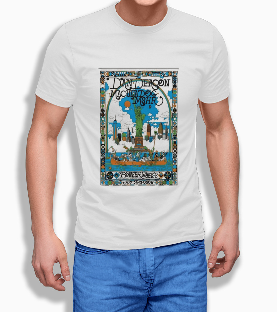 Dan Deacon MaculaDog MSHR Pioneer Works July 31 2026 Statue Of Liberty Skyline T-Shirt