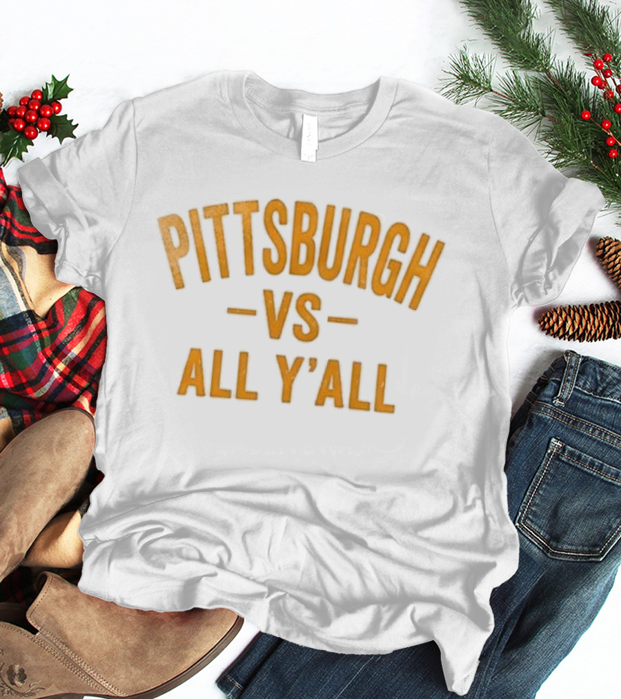 Pittsburgh Steelers Vs All Y'all Patriot Day Flag T-Shirt