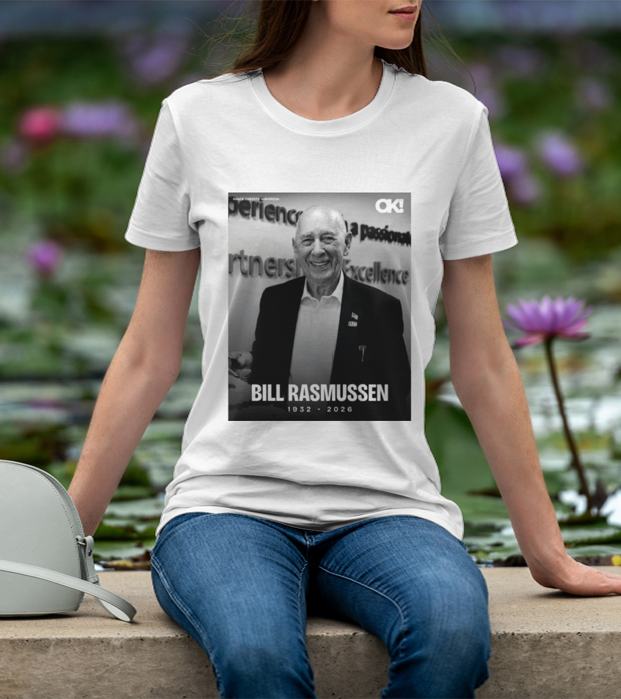Rip Bill Rasmussen 1932 2026 Partnership Excellence Image Credits Wikipedia T-Shirt